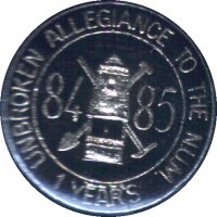 Unbroken allegiance to the NUM