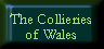 The Collieries of Wales